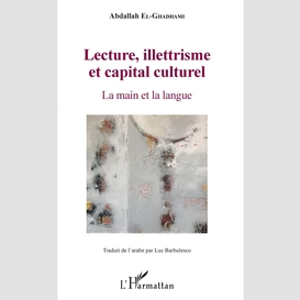 Lecture, illettrisme et capital culturel