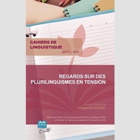 Regards sur des plurilinguismes en tension