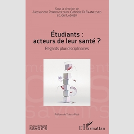 Étudiants : acteurs de leur santé ?