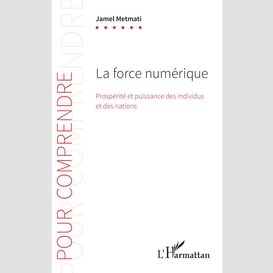 La force numérique