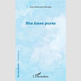 Nos âmes pures