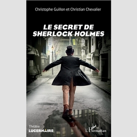 Le secret de sherlock holmes