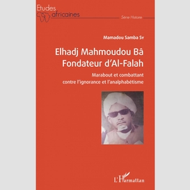 Elhadj mahmoudou bâ fondateur d'al-falah