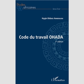 Code du travail ohada 1ère édition