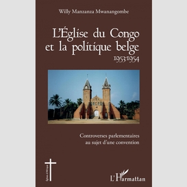L'église du congo et la politique belge 1953-1954