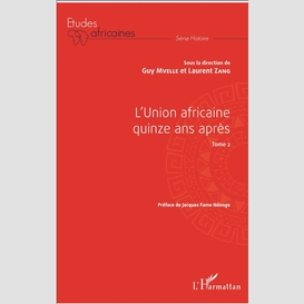 L'union africaine quinze ans après tome 2