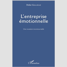 L'entreprise émotionnelle