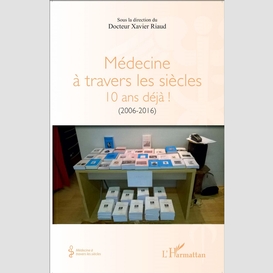 Médecine à travers les siècles