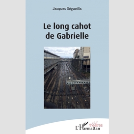 Le long cahot de gabrielle