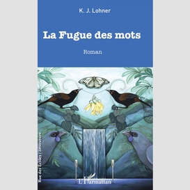 La fugue des mots