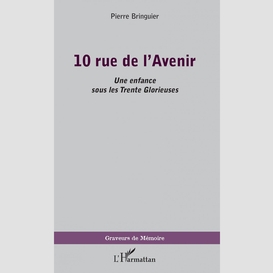 10 rue de l'avenir