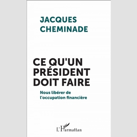 Ce qu'un président doit faire