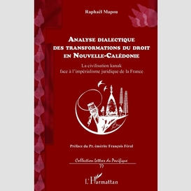 Analyse dialectique des transformations du droit en nouvelle-calédonie