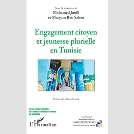 Engagement citoyen et jeunesse plurielle en tunisie