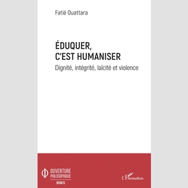 Eduquer c'est humaniser