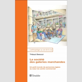 La société des galeries marchandes