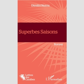 Superbes saisons