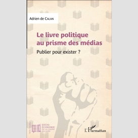 Le livre politique au prisme des médias