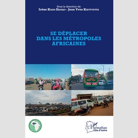 Se déplacer dans les métropoles africaines