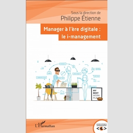 Manager à l'ère digitale