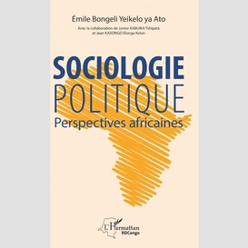 Sociologie politique. perspectives africaines