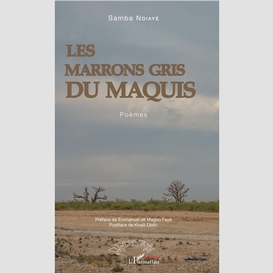 Les marrons gris du maquis