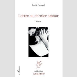 Lettre au dernier amour