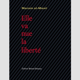 Elle va nue, la liberté