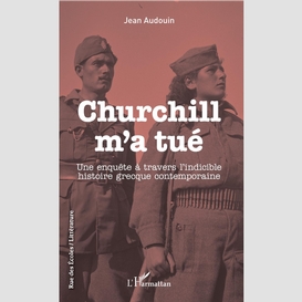 Churchill m'a tué