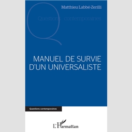 Manuel de survie d'un universaliste