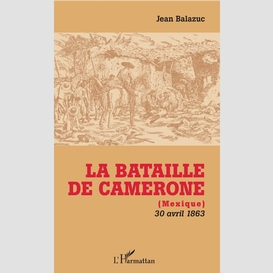 La bataille de camerone