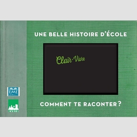 Une belle histoire d'école - clair-vivre