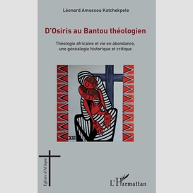 D'osiris au bantou théologien