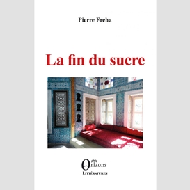 La fin du sucre