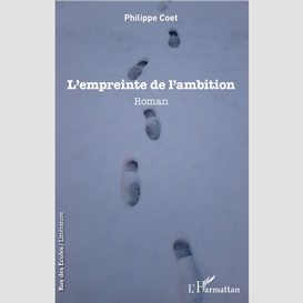 L'empreinte de l'ambition