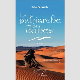 Le patriarche des dunes. roman
