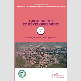 Géographie et développement tome 4