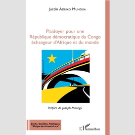 Plaidoyer pour une république démocratique du congo