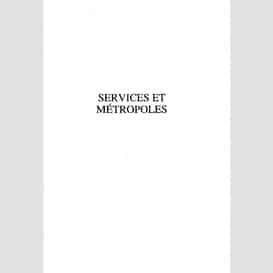 Services et métropoles