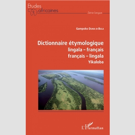 Dictionnaire étymologique lingala-français français-lingala