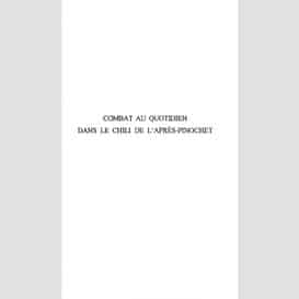 Combat au quotidien dans le chili de l'apres-pinochet