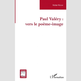 Paul valéry :
