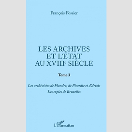 Les archives et l'etat au xviiie siècle