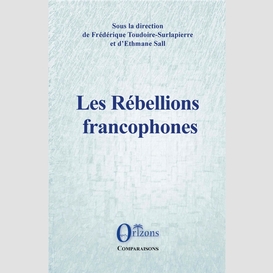 Les rébellions francophones