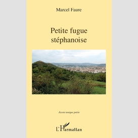 Petite fugue stéphanoise