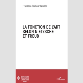 La fonction de l'art selon nietzsche et freud