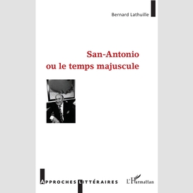 San antonio ou le temps majuscule