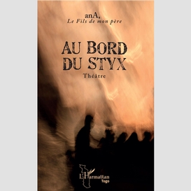 Au bord du styx