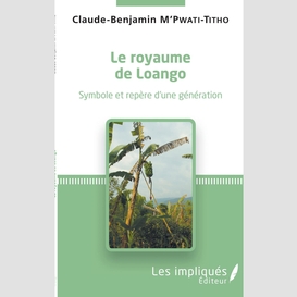 Le royaume de loango