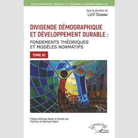 Dividende démographique et développement durable tome 2